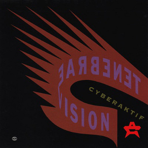 <i>Tenebrae Vision</i> 1991 studio album by Cyberaktif