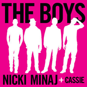 <span class="mw-page-title-main">The Boys (Nicki Minaj and Cassie song)</span> 2012 single by Nicki Minaj and Cassie