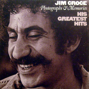 <i>Photographs & Memories</i> 1974 greatest hits album by Jim Croce