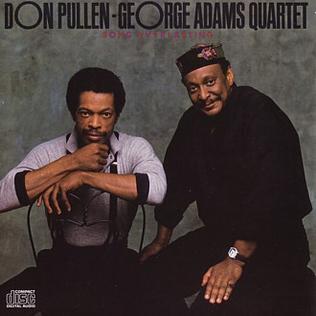 <i>Song Everlasting</i> 1987 studio album by Don Pullen-George Adams Quartet