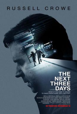 <i>The Next Three Days</i> 2010 film by Paul Haggis