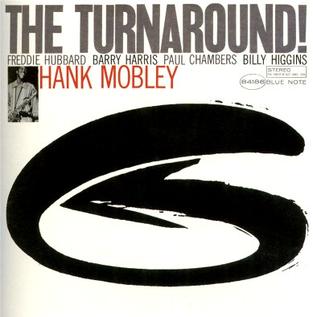 <i>The Turnaround!</i> 1965 studio album by Hank Mobley