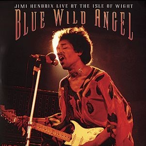 <i>Blue Wild Angel: Live at the Isle of Wight</i> 2002 live album by Jimi Hendrix