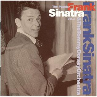 <i>Frank Sinatra & the Tommy Dorsey Orchestra</i> 1998 compilation album by Frank Sinatra