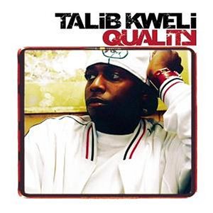 <i>Quality</i> (Talib Kweli album) 2002 studio album by Talib Kweli