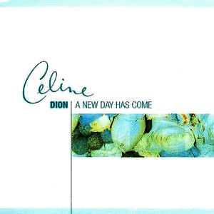 <span class="mw-page-title-main">A New Day Has Come (song)</span> 2002 single by Celine Dion