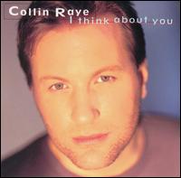 <i>I Think About You</i> 1995 studio album by Collin Raye