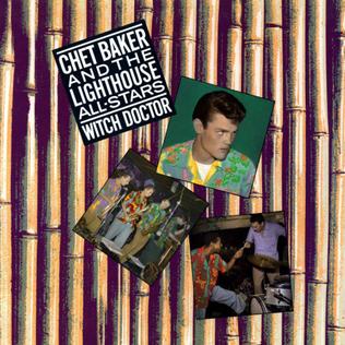 <i>Witch Doctor</i> (album) 1985 live album by Chet Baker and the Lighthouse All Stars