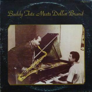 <i>Buddy Tate Meets Dollar Brand</i> 1977 studio album by Buddy Tate and Dollar Brand