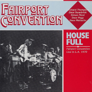 <i>House Full: Live at the L.A. Troubadour</i> 1986 live album by Fairport Convention