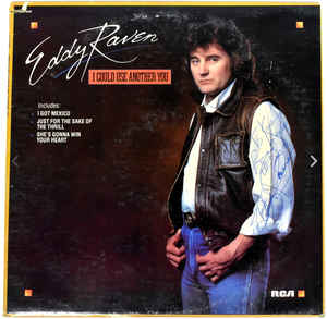 <i>I Could Use Another You</i> 1984 studio album by Eddy Raven