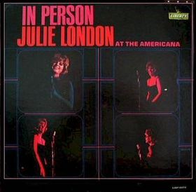 <i>In Person at the Americana</i> 1964 live album by Julie London