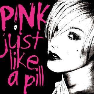 <span class="mw-page-title-main">Just Like a Pill</span> 2002 single by Pink