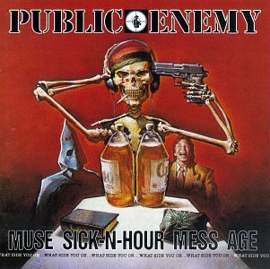 <i>Muse Sick-n-Hour Mess Age</i> 1994 studio album by Public Enemy