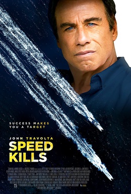 <i>Speed Kills</i> 2018 American film