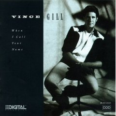 <i>When I Call Your Name</i> (album) 1989 studio album by Vince Gill