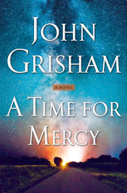 <i>A Time for Mercy</i> 2020 legal thriller novel