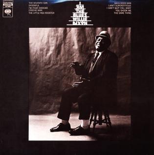 <i>I Am the Blues</i> 1970 studio album by Willie Dixon