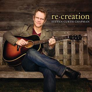 <i>Re-creation</i> (album) 2011 studio album by Steven Curtis Chapman