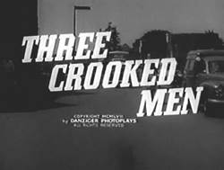 <i>Three Crooked Men</i> 1958 British film by Ernest Morris