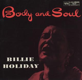 <i>Body and Soul</i> (Billie Holiday album) 1957 studio album by Billie Holiday