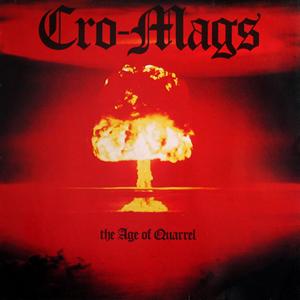 <i>The Age of Quarrel</i> 1986 studio album by Cro-Mags