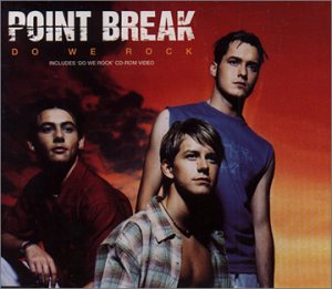 <span class="mw-page-title-main">Do We Rock</span> 1999 single by Point Break