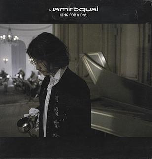 <span class="mw-page-title-main">King for a Day (Jamiroquai song)</span> 1999 single by Jamiroquai