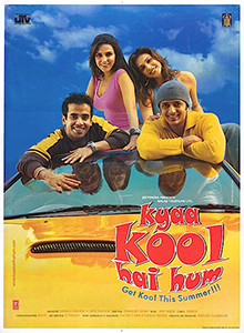 <i>Kyaa Kool Hain Hum</i> 2005 film by Sangeeth Sivan