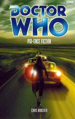 <i>Psi-ence Fiction</i> 2001 novel by Chris Boucher