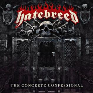 <i>The Concrete Confessional</i> 2016 studio album by Hatebreed