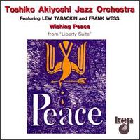 <i>Wishing Peace</i> 1986 studio album by Toshiko Akiyoshi Jazz Orchestra