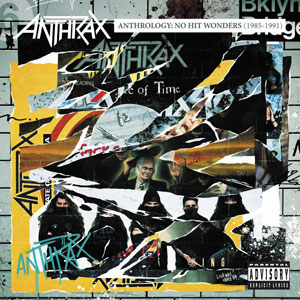 <i>Anthrology: No Hit Wonders (1985–1991)</i> 2005 compilation album by Anthrax