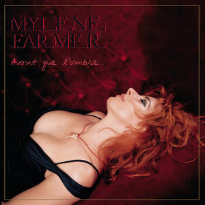 <i>Avant que lombre...</i> 2005 studio album by Mylène Farmer