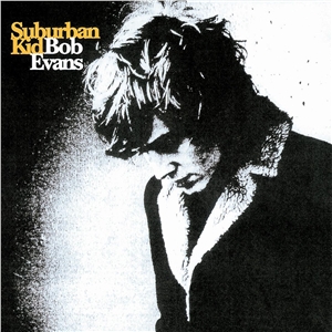 <i>Suburban Kid</i> 2003 studio album by Bob Evans