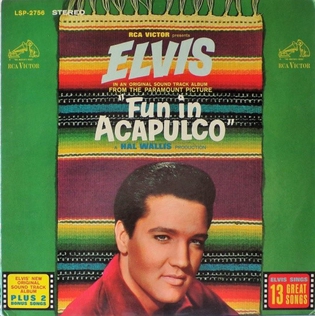 <i>Fun in Acapulco</i> (soundtrack) 1963 soundtrack album by Elvis Presley