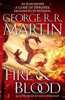 <i>Fire & Blood</i> (novel) 2018 book by George R. R. Martin