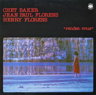 <i>Rendez-Vous</i> (Chet Baker album) 1980 studio album by Chet Baker, Jean Paul Florens, Henry Florens