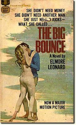 <i>The Big Bounce</i> (novel) 1969 novel by Elmore Leonard