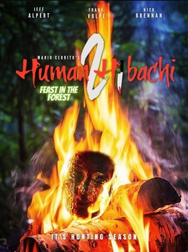 <i>Human Hibachi 2: Feast in The Forest</i> 2023 American Found footage film