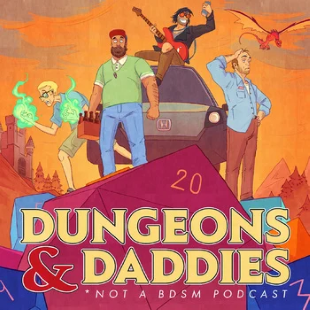 <i>Dungeons & Daddies</i> Comedy podcast