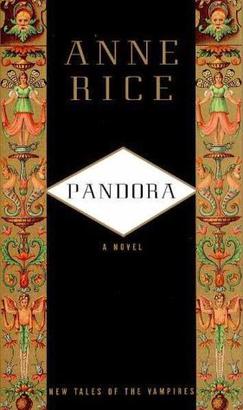 <i>Pandora</i> (novel) 1998 novel by Anne Rice