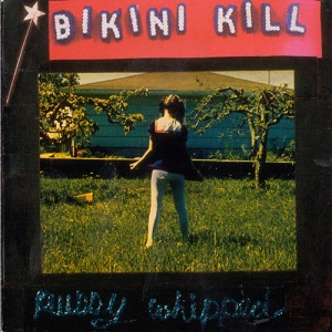 <i>Pussy Whipped</i> 1993 studio album by Bikini Kill