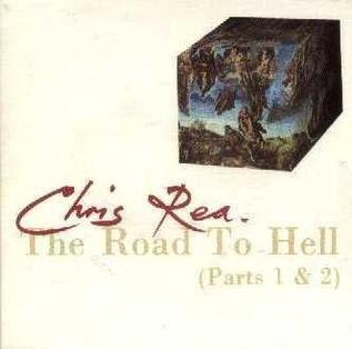 <span class="mw-page-title-main">The Road to Hell (song)</span> 1989 single by Chris Rea