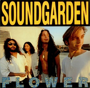 <span class="mw-page-title-main">Flower (Soundgarden song)</span> 1989 single by Soundgarden