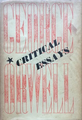 <i>Critical Essays</i> (Orwell) 1946 essay collection by George Orwell