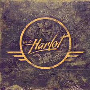 <i>We Are Harlot</i> (album) 2015 studio album by We Are Harlot