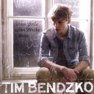 <i>Wenn Worte meine Sprache wären</i> 2011 studio album by Tim Bendzko