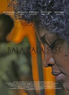 <i>Bala Bala Sese</i> 2015 Ugandan film