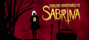 <i>Chilling Adventures of Sabrina</i> (TV series) American supernatural television series (2018–2020)